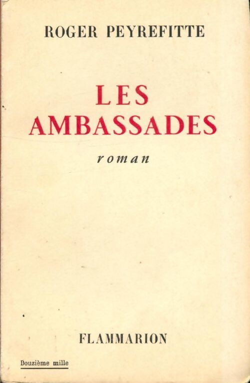 Livrenpoche : Les ambassades - Roger Peyrefitte - Livre