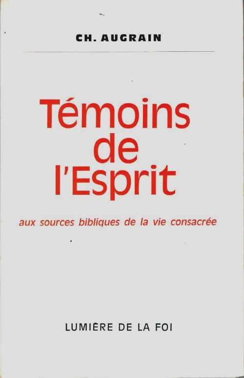 Livrenpoche : Témoins de l'esprit - Charles Augrain - Livre