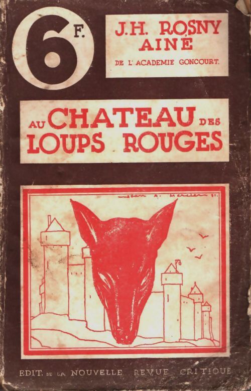 Livrenpoche : Au château des loups rouges - Joseph-Henry Rosny Ainé - Livre