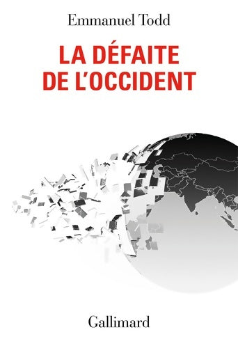 Livrenpoche : La Défaite de l'Occident - Emmanuel Todd - Livre
