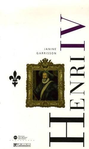 Livrenpoche : Henri IV - Janine Garrisson - Livre