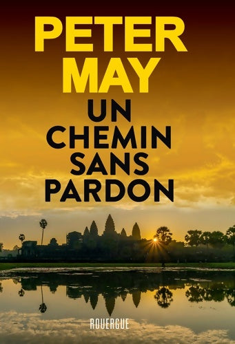 Livrenpoche : Un chemin sans pardon - Peter May - Livre