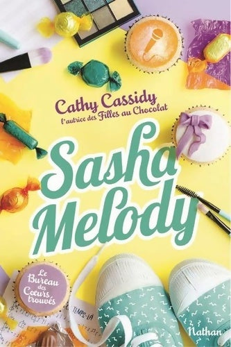 Livrenpoche : Sasha Melody - Le bureau des c?urs trouvés Tome III - Roman dès 11 ans - Cathy Cassidy - Livre