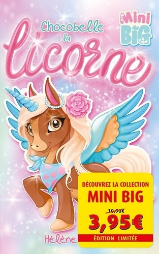 Livrenpoche : Chocobelle la licorne - offre découverte - Hélène Bernier - Livre
