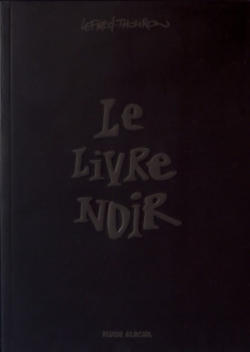 Le Livre noir - Lefred-Thouron - Livre