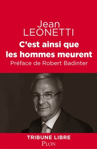 Livrenpoche : C'est ainsi que les hommes meurent - Jean Leonetti - Livre