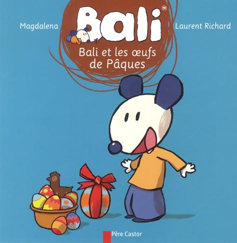 Livrenpoche : Bali et les oeufs de Pâques - Laurent Richard - Livre