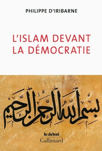 Livrenpoche : L'islam devant la démocratie - Philippe D? Iribarne - Livre