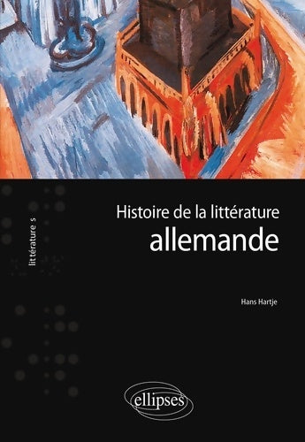 Livrenpoche : Histoire de la littérature allemande - M. Hans Hartje - Livre