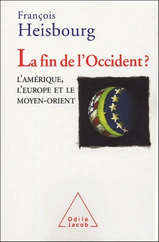 Livrenpoche : La Fin de l'Occident - François Heisbourg - Livre