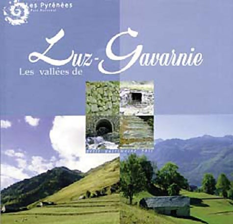 Livrenpoche : Les vallées de Luz-Gavarnie - Parc National Des Pyrénées - Livre