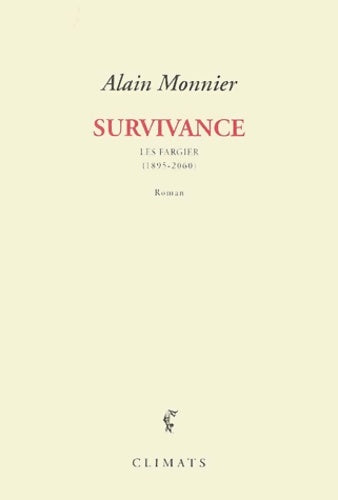 Livrenpoche : Survivance les Fargier - Alain Monnier - Livre