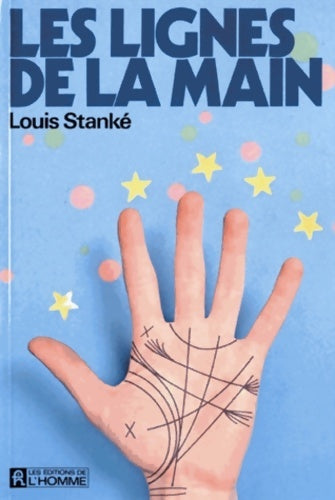 Livrenpoche : Les lignes de la main - Louis Stanké - Livre