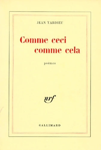 Livrenpoche : Comme ceci comme cela - Jean Tardieu - Livre