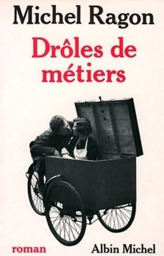 Livrenpoche : Drôles de métiers - Michel Ragon - Livre