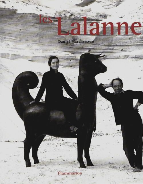 Livrenpoche : Les lalanne - Daniel Marchesseau - Livre