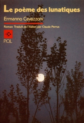 Livrenpoche : Le Poème des lunatiques - Ermanno Cavazzoni - Livre