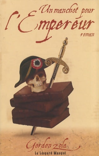Livrenpoche : UN MANCHOT POUR L' EMPEREUR - Gordon Zola - Livre