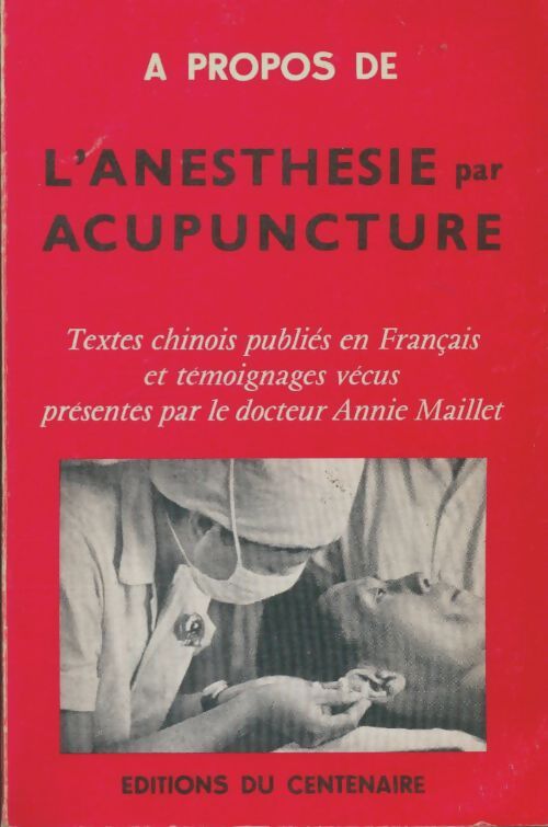 Livrenpoche : L'anesthésie par acupuncture - Collectif - Livre