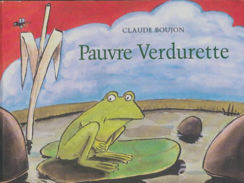 Livrenpoche : Pauvre Verdurette - Claude Boujon - Livre
