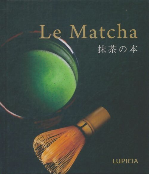 Livrenpoche : La matcha - Xxx - Livre