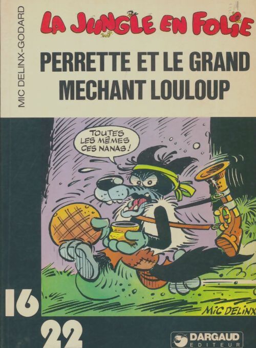 Livrenpoche : La jungle en folie : Perrette et le grand méchant louloup - Mic Delinx - Livre
