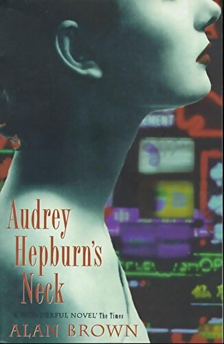 Livrenpoche : Audrey Hepburn's neck  - Alan Brown - Livre