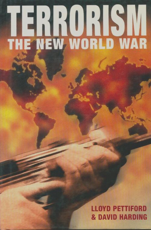 Livrenpoche : Terrorism : The new world war - Lloyd Pettiford - Livre