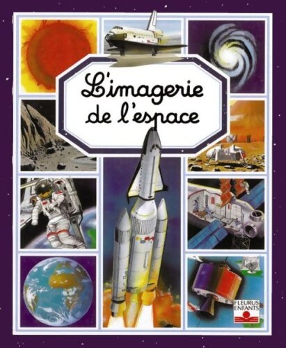 Livrenpoche : L'imagerie de l'espace - Emilie Beaumont - Livre