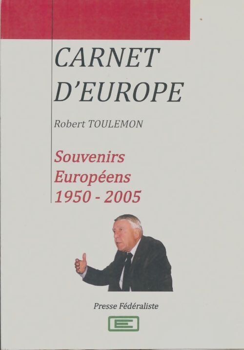 Livrenpoche : Souvenirs européens 1950-2005 - Robert Toumelon - Livre