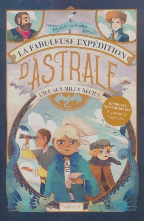 Livrenpoche : La fabuleuse expédition d'Astrale : L'île aux mille récifs - Lily-Belle De Chollet - Livre
