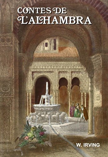 Livrenpoche : Contes de l'Alhambra - Washington Irving - Livre