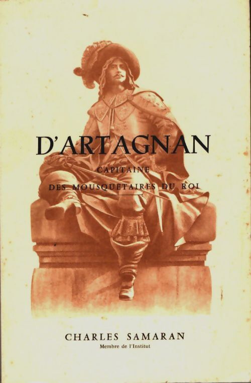 Livrenpoche : D'Artagnan, capitaine des mousquetaires du roi - Charles Samaran - Livre