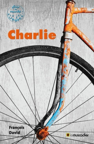 Livrenpoche : Charlie - François David - Livre