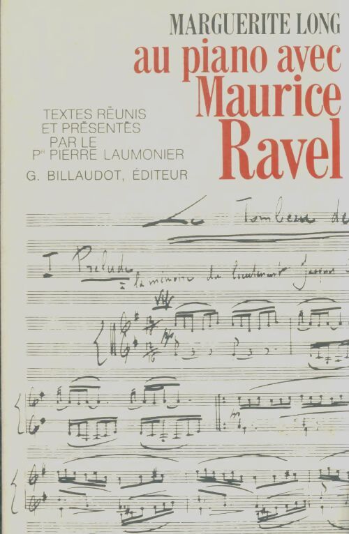 Livrenpoche : Au piano avec Maurice Ravel - Marguerite Long - Livre
