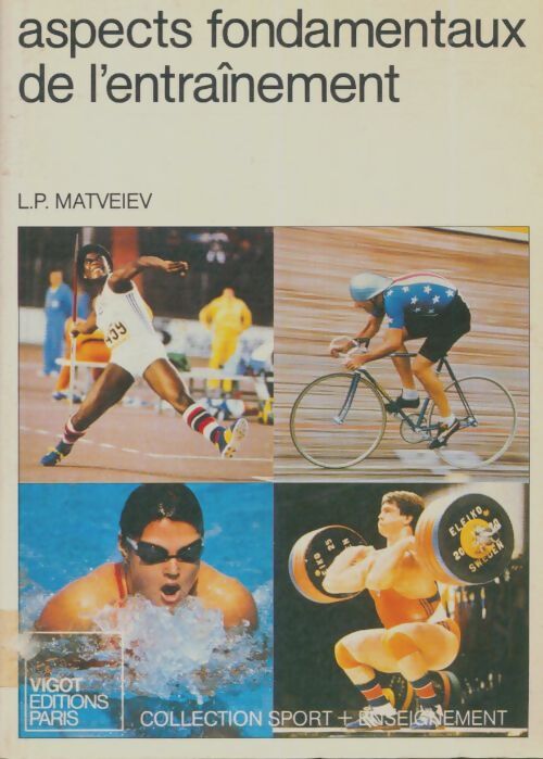 Livrenpoche : Aspects fondamentaux de l'entrainement - L.P. Matveiev - Livre