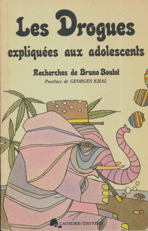 Livrenpoche : Les drogues expliquées aux adolescents - Bruno Boutot - Livre