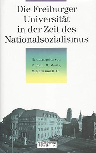 Livrenpoche : Die freiburger universitat in der zeit des nationalsozialismus - Collectif - Livre