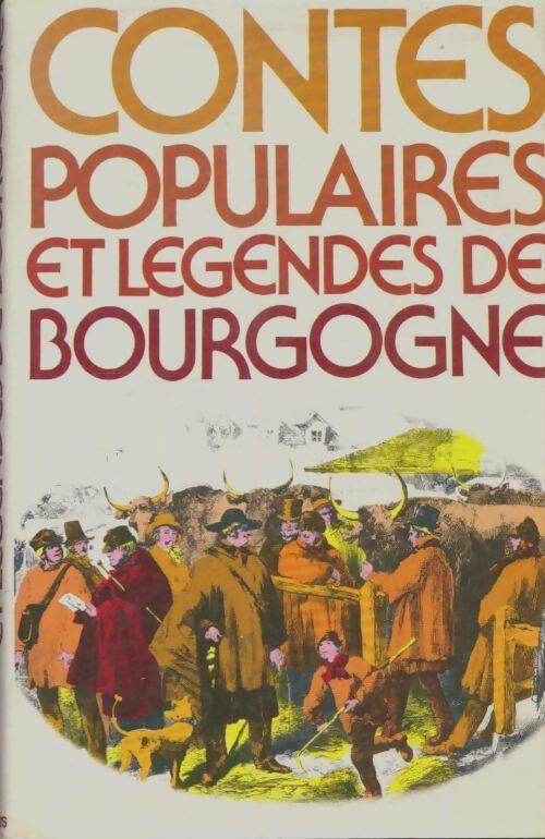 Livrenpoche : Contes populaires et légendes de Bourgogne - Collectif - Livre