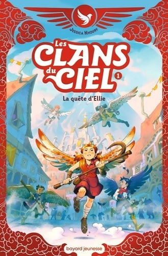 Livrenpoche : Les clans du ciel Tome I : Les clans du ciel Tome I : La quête d'Ellie - Jessica Khoury - Livre