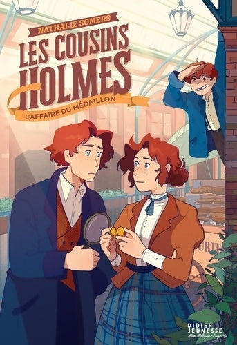 Livrenpoche : Les Cousins Holmes Tome III - L'Affaire du médaillon - Nathalie Somers - Livre
