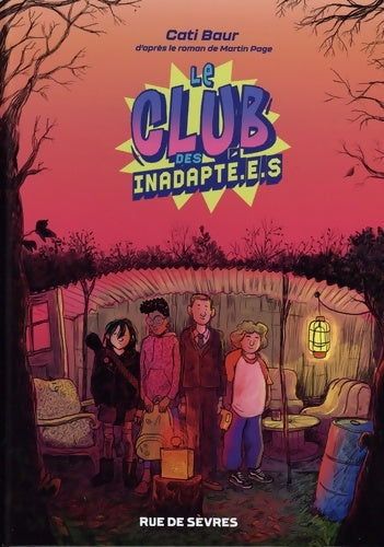 Livrenpoche : Le club des inadapté-e-s - Martin Page - Livre