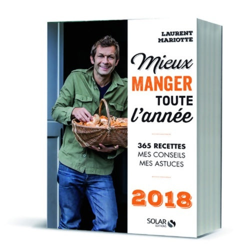 Livrenpoche : Mieux manger toute l'année - 2018 - Laurent Mariotte - Livre