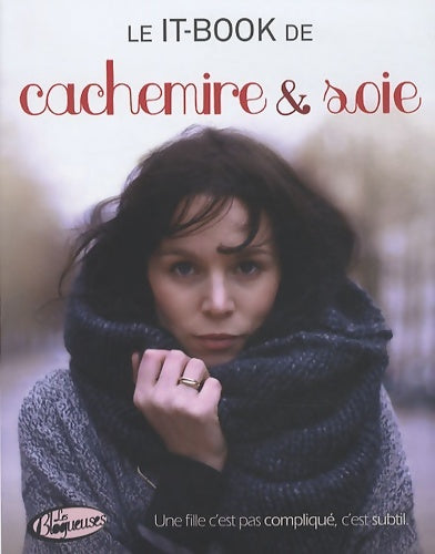 Livrenpoche : Le It-Book de Cachemire et Soie - Anne-Solange Tardy - Livre