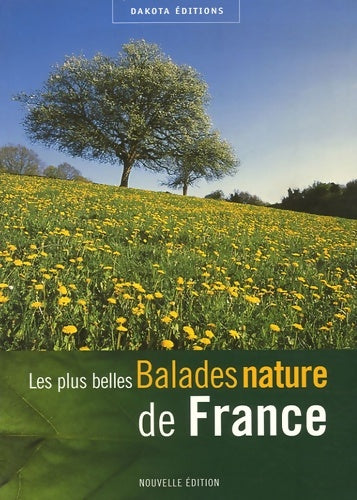 Livrenpoche : Les plus belles balades nature de France - Collectif - Livre
