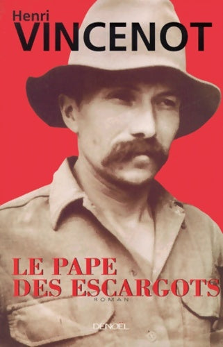 Livrenpoche : Le pape des escargots - Henri Vincenot - Livre