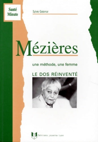 Livrenpoche : Mezières : Une méthode une femme le dos réinventé - Sylvie Geismar - Livre