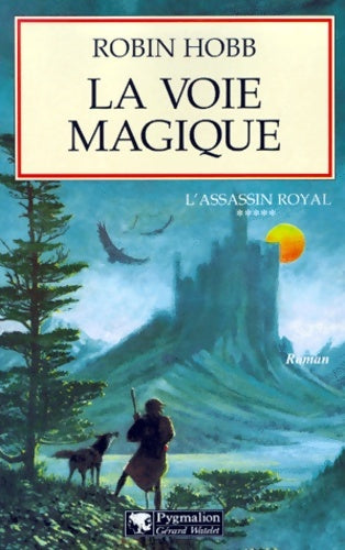 Livrenpoche : L'assassin royal Tome V : La voie magique - Robin Hobb - Livre