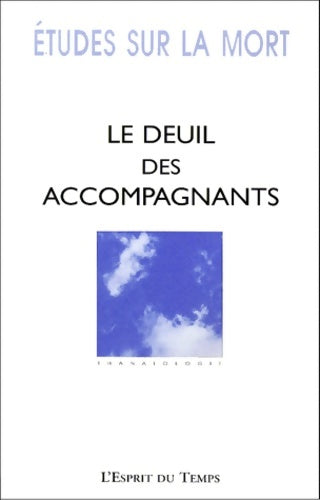 Livrenpoche : études sur la mort numéro 116 - 1999 : Deuil - Collectif - Livre