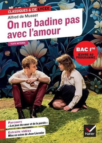 Livrenpoche : On ne badine pas avec l'amour  : Suivi du parcours « Les jeux du coeur et de la parole » - Alfred De Musset - Livre